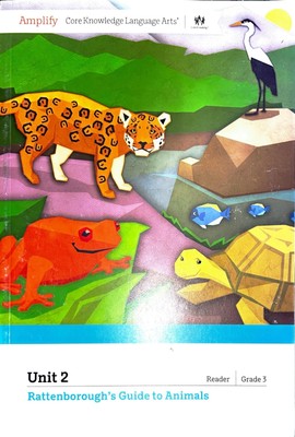 Amplify Core Knowledge Language Arts/Unit 2 Rattenborough's Guide to Animals...