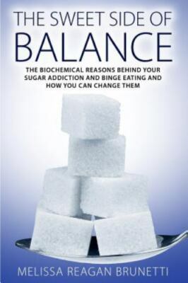 The Sweet Side of Balance: The Biochemical Reasons Behind Your Sugar Addiction a