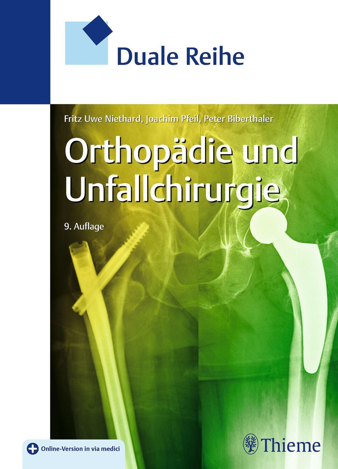 Duale Reihe Orthopädie Und Unfallchirurgie | Fritz Uwe Niethard (u.