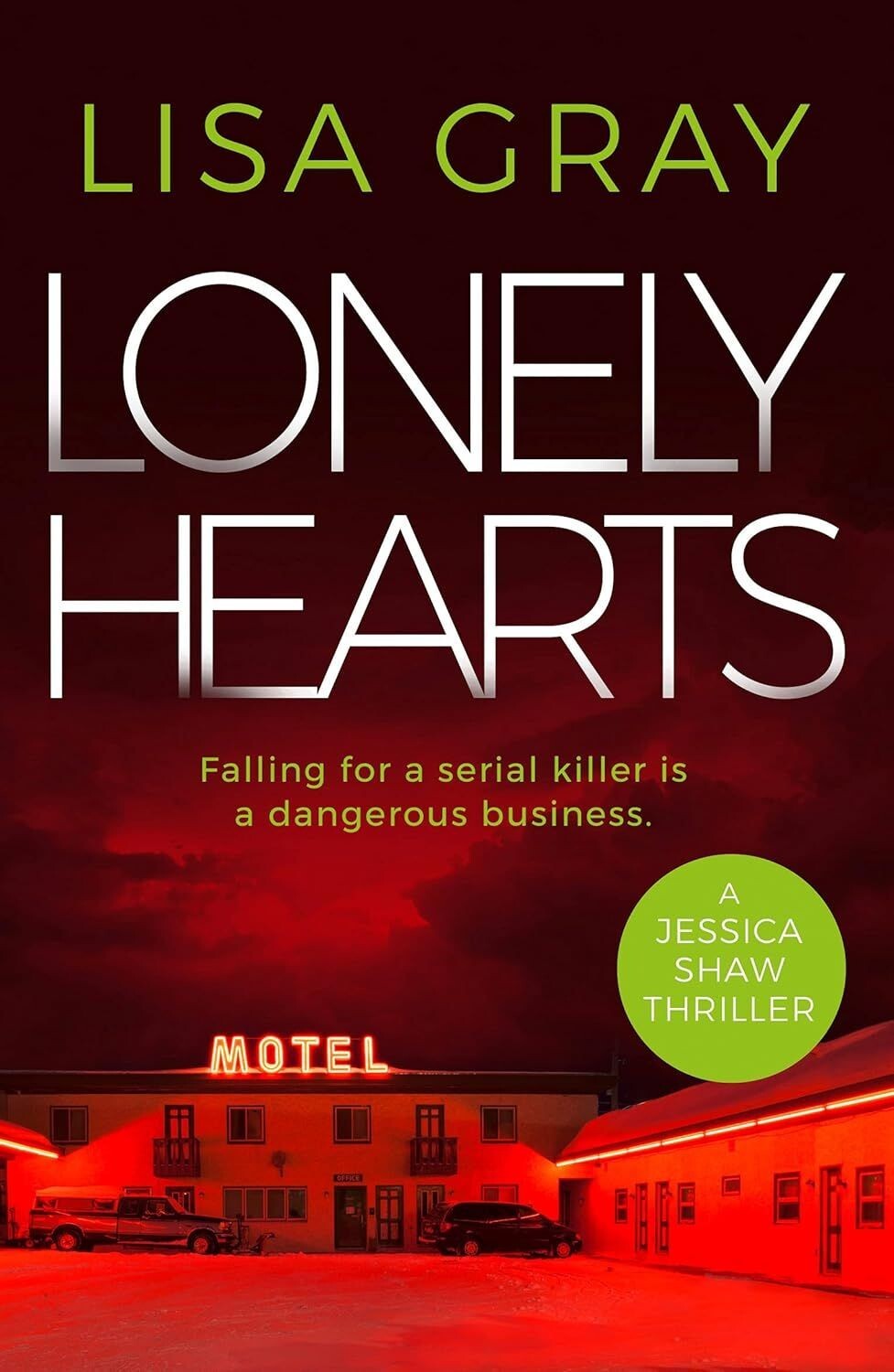 Lonely Hearts: Jessica Shaw Book 4 - Lisa Gray (Paperback, 2021)