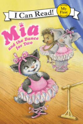 Mia and the Dance for Two (My First I Can Read) - Paperback - VERY GOOD