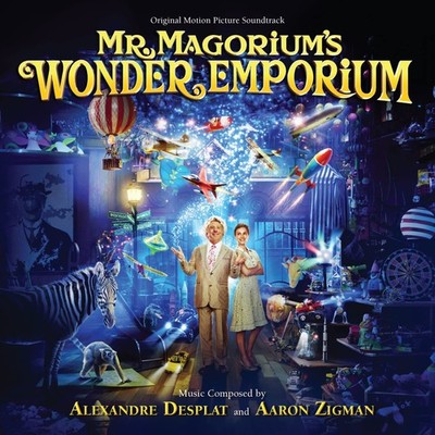 Mr. Magorium's Wonder Emporium (Alexandre Desplat & Aaron Zigman)