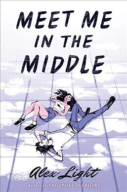 Meet Me in the Middle, Hardcover by Light, Alex, Brand New, Free shipping in ...