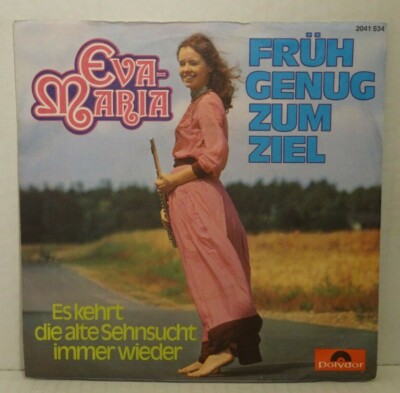 EVA-MARIA -Früh genug zum Ziel  7''Single -Polydor 1974