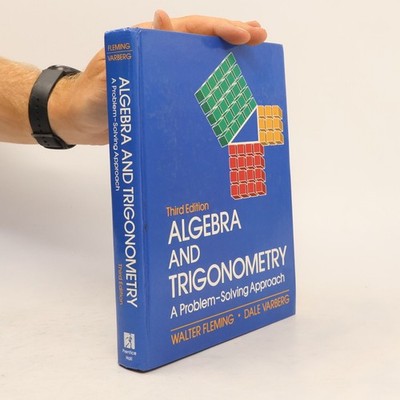 Algebra and Trigonometry: A Problem-Solving Approach - Third Edition