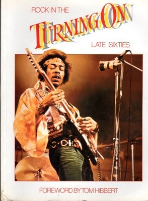 Turning on: Rock in the Late Sixties - Various