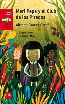 MARI PEPA Y EL CLUB DE LOS PIRADOS BVRN von Gomez Cerda,... | Buch | Zustand gut