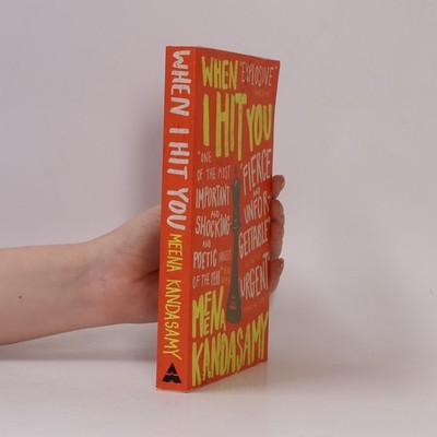 When I hit you  |  Meena Kandasamy