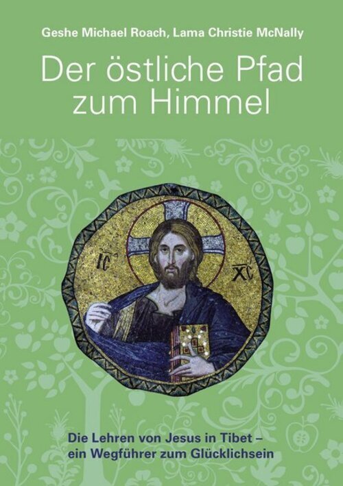 Thumbnail - Der Östliche Pfad Zum Himmel | Geshe Michael Roach (u. A.) |
