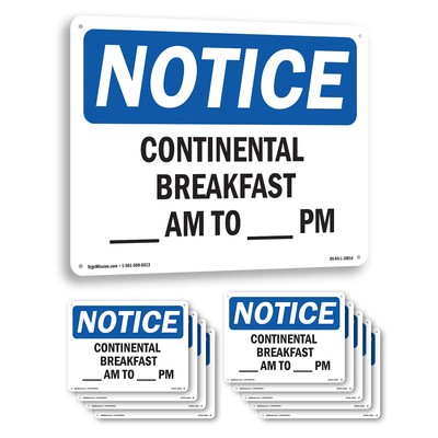 Continental Breakfast ____ Am To ____ Am OSHA Notice Sign, Decal 5 or 10 Pack