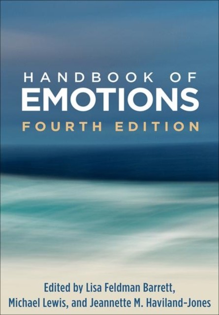Handbook of Emotions, Fourth Edition by B01 (Paperback Book)