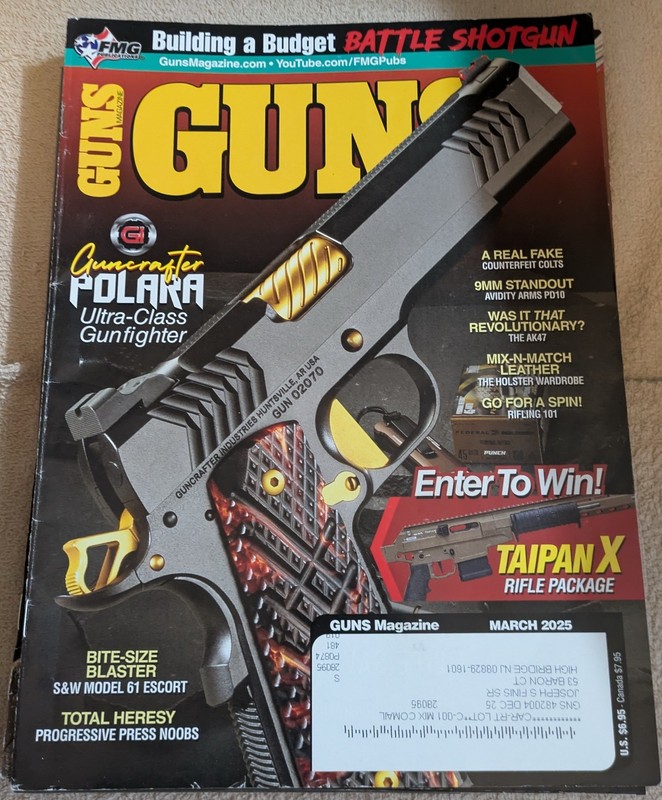 GUNS MAGAZINE MARCH 2025 AK47 COUNTERFEIT COLTS RIFLING 101 THE HOLSTER WARDROBE