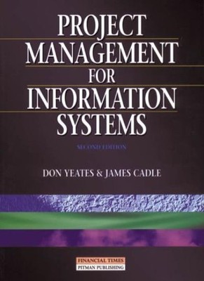 Project Management for Information Systems,James Cadle