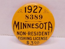 Antique 1927 Minnesota Non Resident Fishing License Button Pinback
