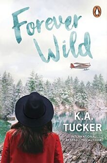 Forever Wild von Tucker, K.A. | Buch | Zustand gut
