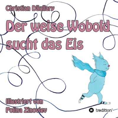 Der Weise Wobold Sucht Das Eis