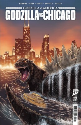 Godzilla Vs. America: Chicago Cover A 2nd Printing Seeley Pre Order 4/23 IDW