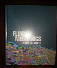 Fluid Mechanics by Frank M. White (2002, Hardcover) LIKE NEW