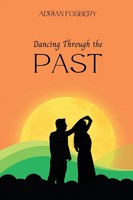 Adrian Fosbery | Dancing Through The Past | Taschenbuch | Englisch (2024)