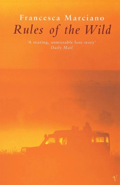 Rules Of The Wild | Francesca Marciano | Taschenbuch | Englisch | 1999 | Vintage-image