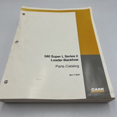CASE 580 SUPER L SERIES II TRACTOR LOADER BACKHOE PARTS CATALOG MANUAL