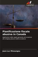 Jean-Luc Minoungou | Pianificazione Fiscale Abusiva In Canada | Taschenbuch