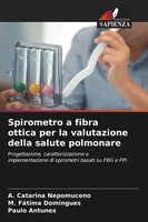 A. Catarina Nepomuceno (U. A.) | Spirometro A Fibra Ottica Per La Valutazione...