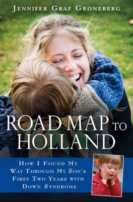 Road Map to Holland: How I Found My Way Thr- paperback, Groneberg, 9780451222954