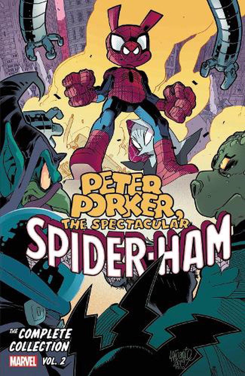 Peter Porker, the Spectacular Spider-ham: the Complete Collection Vol. 2 by Stev