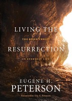 Living The Resurrection | Eugene H. Peterson | Taschenbuch | Englisch | 2020