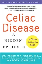 Celiac Disease (Updated 4th Edition): A Hidden Epidemic - paperback Green M....