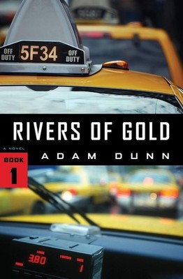 Rivers of Gold: 1 (More),Dunn, Adam Adam Dunn,