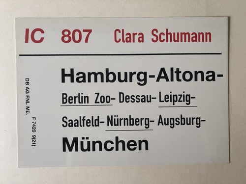 Zuglaufschild IC 807 Clara Schumann Hamburg-Altona - Dessau - Leipzig - München
