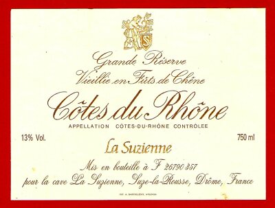 68/73 Etikett CÔTES DU RHÔNE, Grande Réserve LA SUZIENNE Cave à SUZE LA ROUSSE