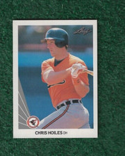 CHRIS HOILES - 1990 LEAF ROOKIE CARD # 513 - BALTIMORE ORIOLES - MLB. rookie card picture