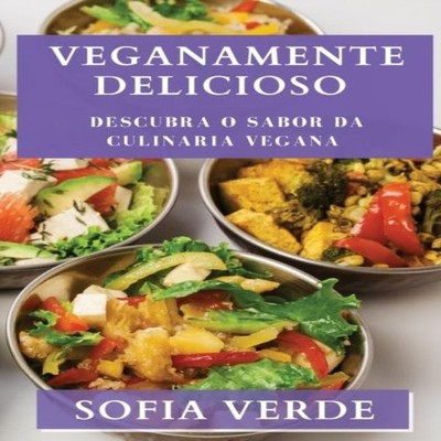 Veganamente Delicioso Sofia Verde Paperback Sofia Verde