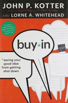 Buy-In: Saving Your Good Idea from Getting Shot Down... | Buch | Zustand wie neu