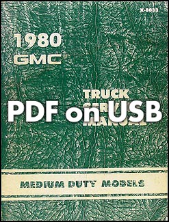 1980-1981 GMC 4500-9500 Repair Shop Manual USB Medium and Heavy Truck 