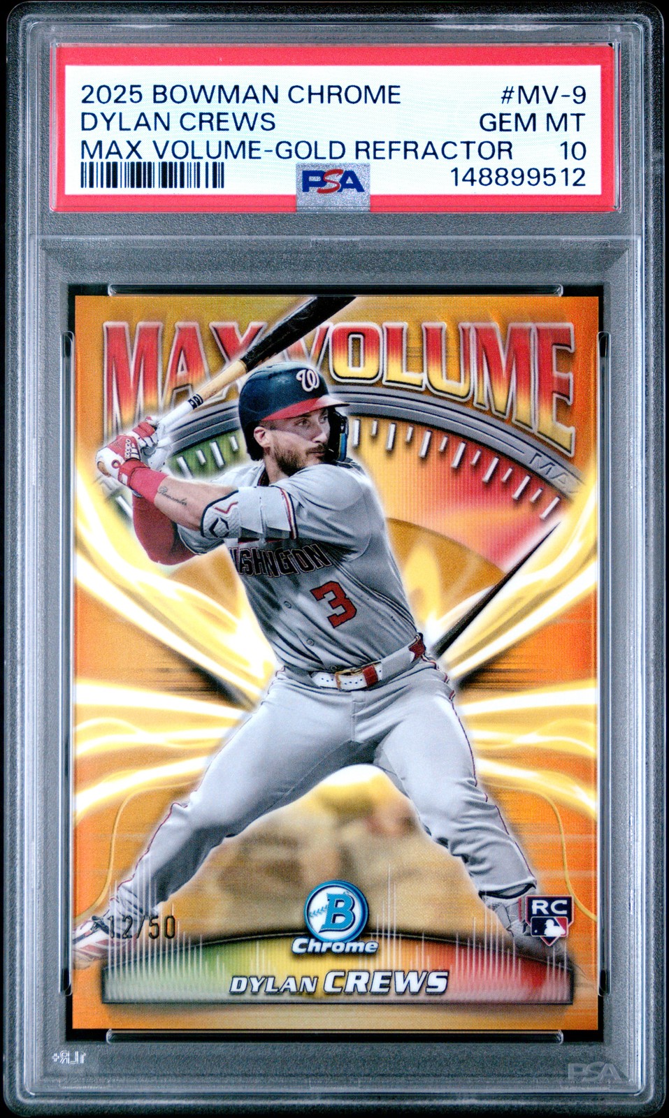 2025 BOWMAN CHROME MAX VOLUME GOLD REFRACTOR #MV-9 DYLAN CREWS 12/50 PSA 10