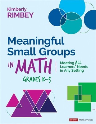 Kimberly Rimbey Meaningful Small Groups in Math, Grades K-5 (Taschenbuch)