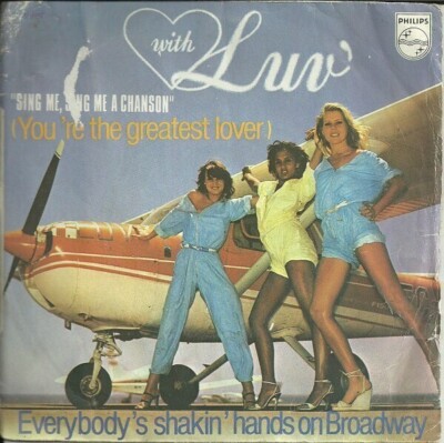 Luv Sing Me, Sing Me A Chanson (Youre The Greatest Lover) / Everybodys Shak