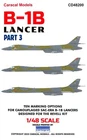 Caracal Decals 1/48 ROCKWELL B-1B LANCER Part 3