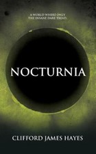 Nocturnia, Paperback by Hayes, Clifford James, Like New Used, Free shipping i...