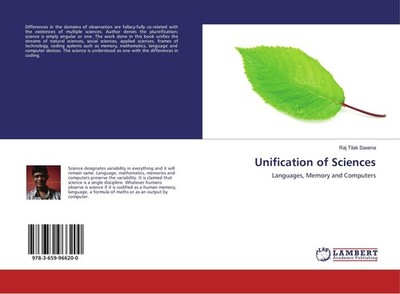 Unification of Sciences Raj Tilak Saxena