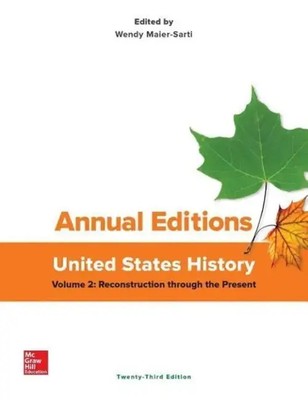 Wendy Maier-Sarti | Annual Editions: United States History, Volume 2:...