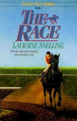 The Race (Golden Filly) - Paperback By Snelling, Lauraine - ACCEPTABLE