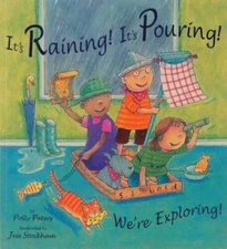 It's Raining! It's Pouring! We're Exploring! (Child's Play Library) - GOOD