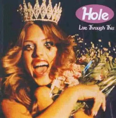 Hole - Live Through This