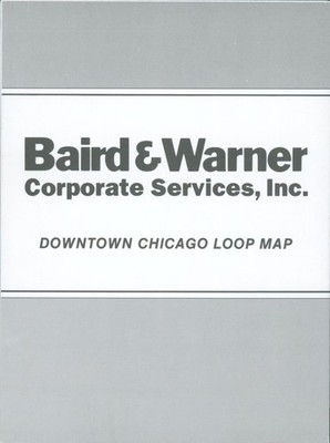 1993 Downtown Chicago Loop Map Train Route Baird & Warner 29'' x 26.5'' IL 