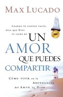 Max Lucado (U. A.) | El Un Amor Que Puedes Compartir | Taschenbuch | Spanisch
